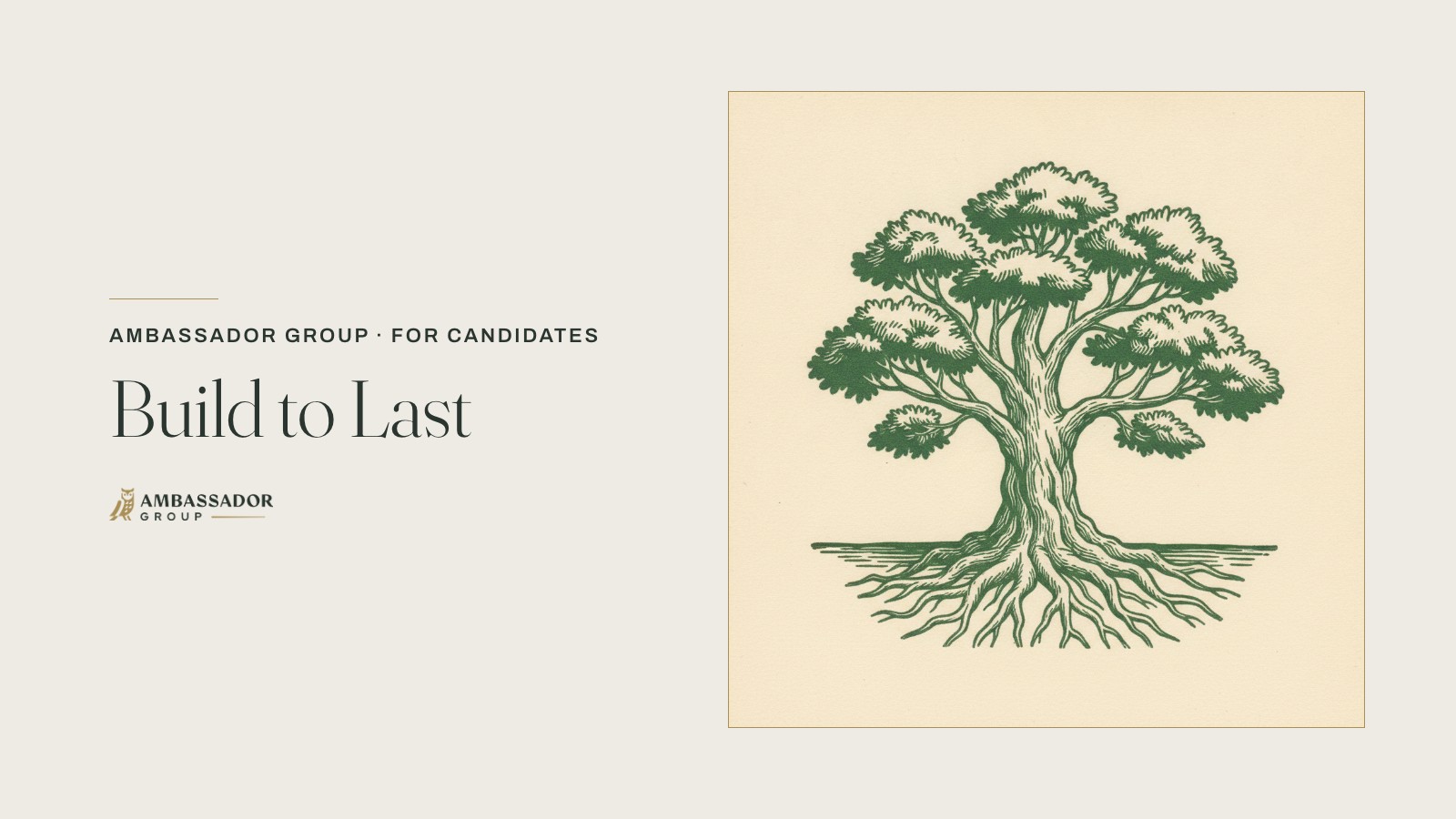 Build to Last, an Ambassador Group program for candidates on a dark maple wood ground.